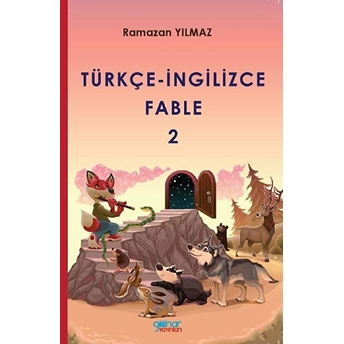 Türkçe Ingilizce Fable -2 - Ramazan Yılmaz