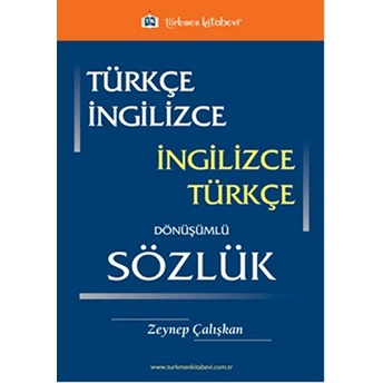 Türkçe - Ingilizce / Ingilizce - Türkçe Dönüşümlü Sözlük