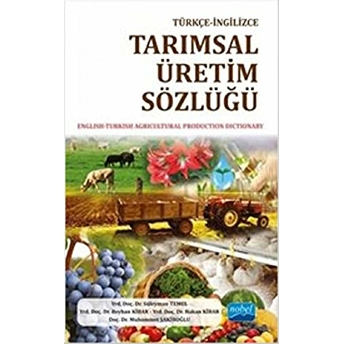 Türkçe-Ingilizce Tarımsal Üretim Sözlüğü