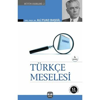 Türkçe Meselesi Ali Fuad Başgil