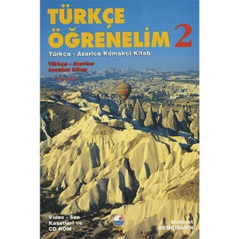 Türkçe Öğrenelim 2: Türkçe - Azerice - Türkca - Azarica Kömakci Kitab - Mehmet Hengirmen