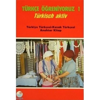 Türkçe Öğreniyoruz 1 - Türkisch Aktiv-Mehmet Hengirmen