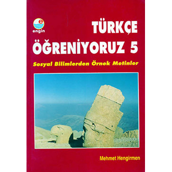 Türkçe Öğreniyoruz 5 - Sosyal Bilimlerden Örnek Metinler