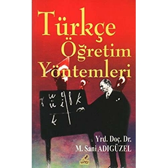 Türkçe Öğretim Yöntemleri