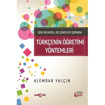 Türkçe Öğretim Yöntemleri Alemdar Yalçın