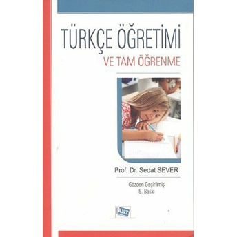 Türkçe Öğretimi Ve Tam Öğrenme