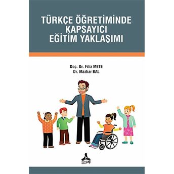 Türkçe Öğretiminde Kapsayıcı Eğitim Yaklaşımı Filiz Mete