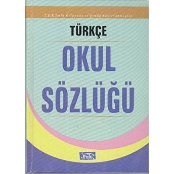 Türkçe Okul Sözlüğü (1.Hm-Ciltli) -