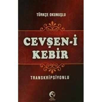 Türkçe Okunuşlu Cevşen-I Kebir Transkripsiyonlu (Mini Boy) Kolektif