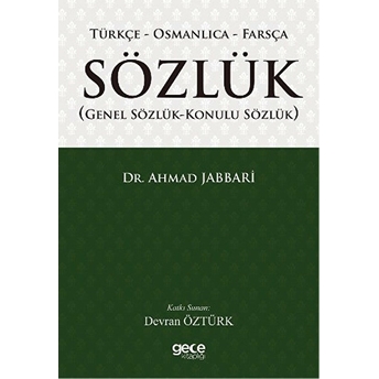 Türkçe-Osmanlıca-Farsça Sözlük - Ahmad Jabbari