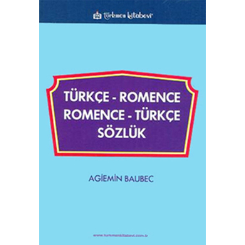 Türkçe-Romence / Romence-Türkçe Sözlük Agiemin Baubec