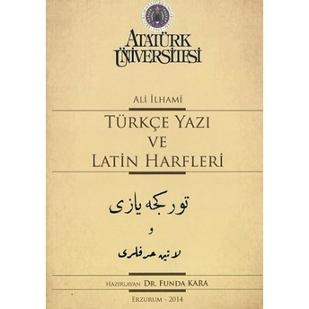 Türkçe Yazı Ve Latin Harfleri Ali Ilhami