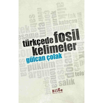 Türkçede Fosil Kelimeler Gülcan Çolak