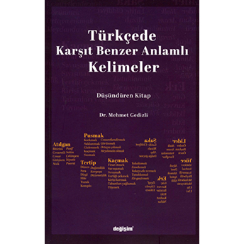 Türkçede Karşıt Benzer Anlamlı Kelimeler