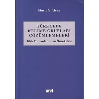 Türkçede Kelime Grupları Çözümlemeleri Mustafa Altun