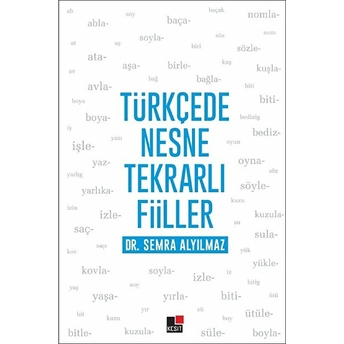 Türkçede Nesne Tekrarlı Fiiller Semra Alyılmaz