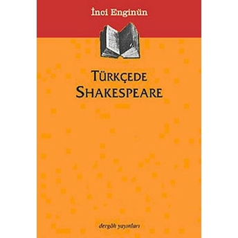 Türkçede Shakespeare Inci Enginün