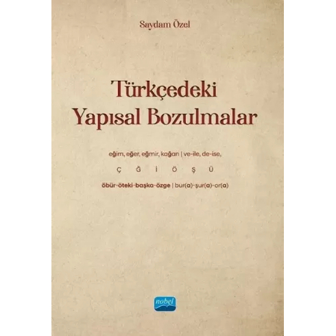 Türkçedeki Yapısal Bozulmalar