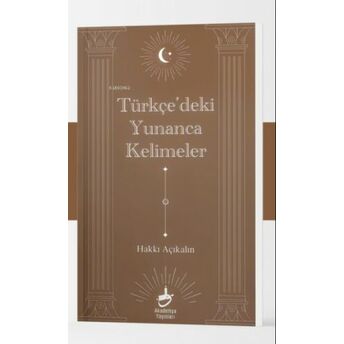 Türkçe'deki Yunanca Kelimeler Hakkı Açıkalın