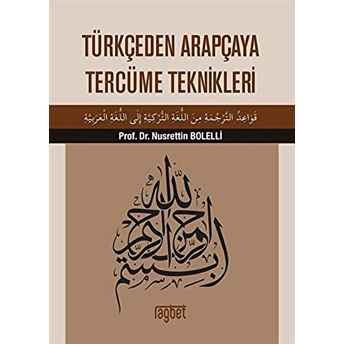 Türkçeden Arapçaya Tercüme Teknikleri Nusrettin Bolelli