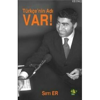 Türkçe'nin Adı Var Sırrı Er