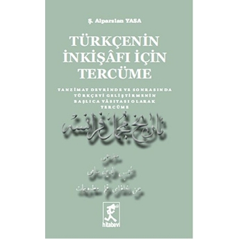 Türkçenin Inkişafı Için Tercüme Ş. Alparslan Yasa