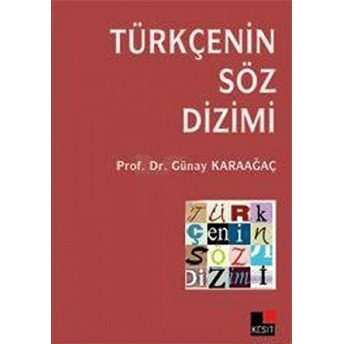 Türkçenin Söz Dizimi Günay Karaağaç