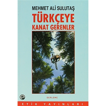 Türkçeye Kanat Gerenler