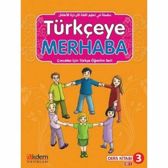 Türkçeye Merhaba A2-1 Ders Kitabı Çalışma Kitabı (Ders Kitabı 3) Abdurrahim Elveren