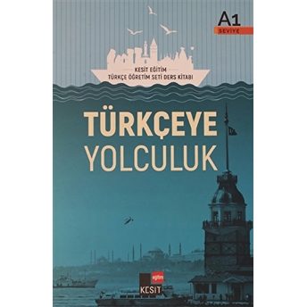 Türkçeye Yolculuk A1 - Ders Kitabı Deniz Melanlıoğlu