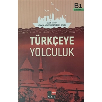 Türkçeye Yolculuk B1 Ders Kitabı Deniz Melanlıoğlu