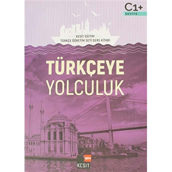 Türkçeye Yolculuk C1 Ders Kitabı Ahmet Karadoğan