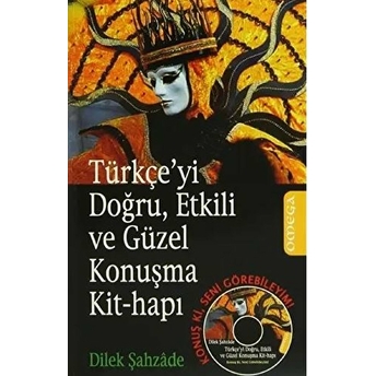 Türkçe'yi Doğru,Etkili Ve Güzel Konuşma Kit-Hapı - Cd'li Dilek Şahzade