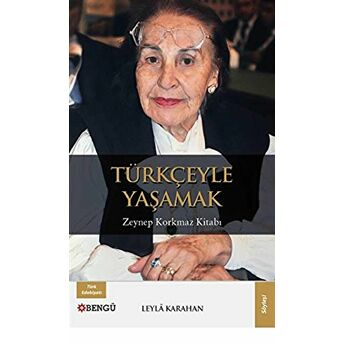 Türkçeyle Yaşamak Leyla Karahan