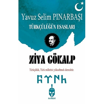 Türkçülüğün Esasları Ziya Gökalp