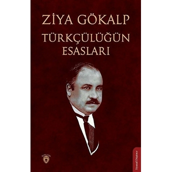 Türkçülüğün Esasları Ziya Gökalp