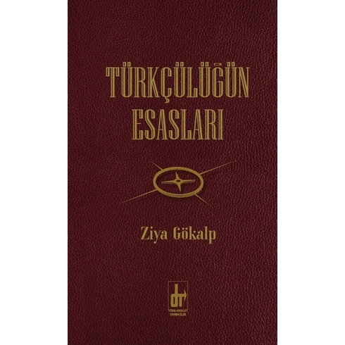 Türkçülüğün Esasları Ziya Gökalp