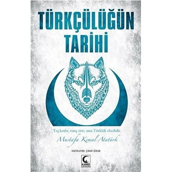 Türkçülüğün Tarihi Çınar Özkan