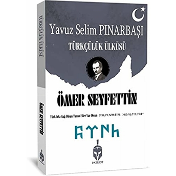 Türkçülük Ülküsü Ömer Seyfettin