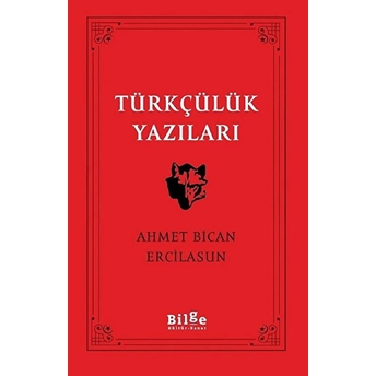 Türkçülük Yazıları Ahmet Bican Ercilasun