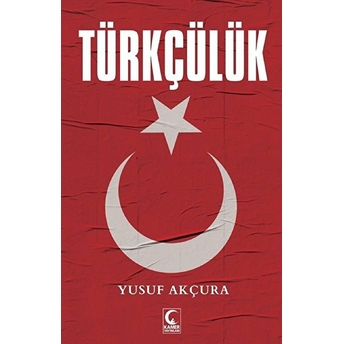 Türkçülük Yusuf Akçura