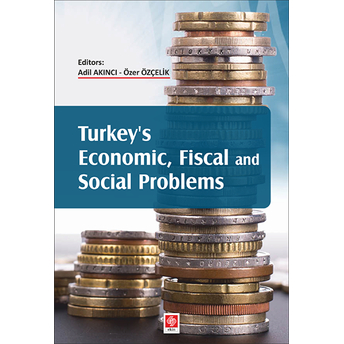 Turkey's Economic, Fiscal And Social Problems Kolektıf