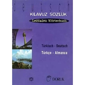 Türkisch - Deutsch / Türkçe Almanca (Kılavuz Sözlük - Leitfaden Wörterbuch)-Erdoğan Güneş