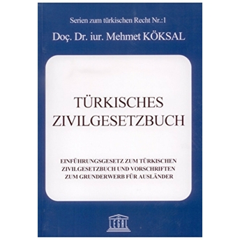 Türkisches Zivilgesetzbuch Mehmet Köksal