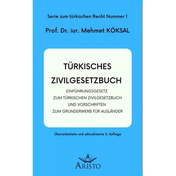 Türkisches Zivilgesetzbuches Mehmet Köksal