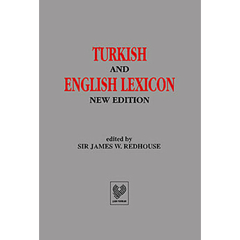 Turkish And English Lexicon ( Osmanlı Tükçesi - Ingilizce Lugat ) Kolektif