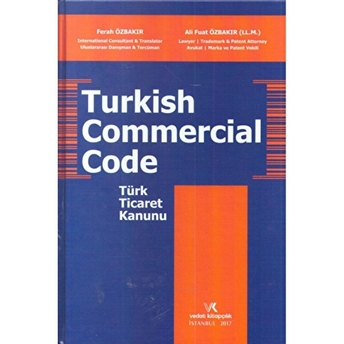 Turkish Commercial Code Türk Ticaret Kanunu Ciltli Ali Fuat Özbakır