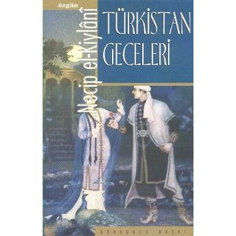 Türkistan Geceleri Necip El Kiylani