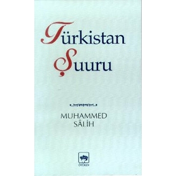 Türkistan Şuuru Muhammed Salih