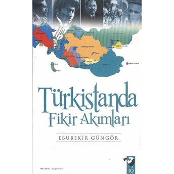 Türkistanda Fikir Akımları Ebubekir Güngör